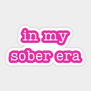 In My Sober Era Typewriter Sticker